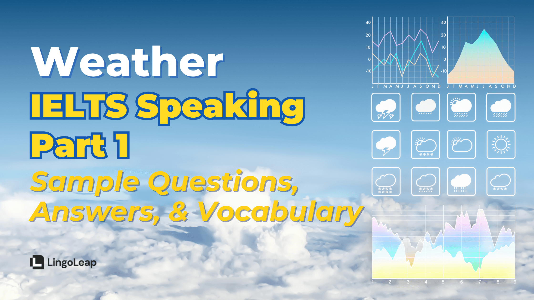 Weather IELTS Speaking Part 1: Sample Questions, Band 8 Answers, and Tips