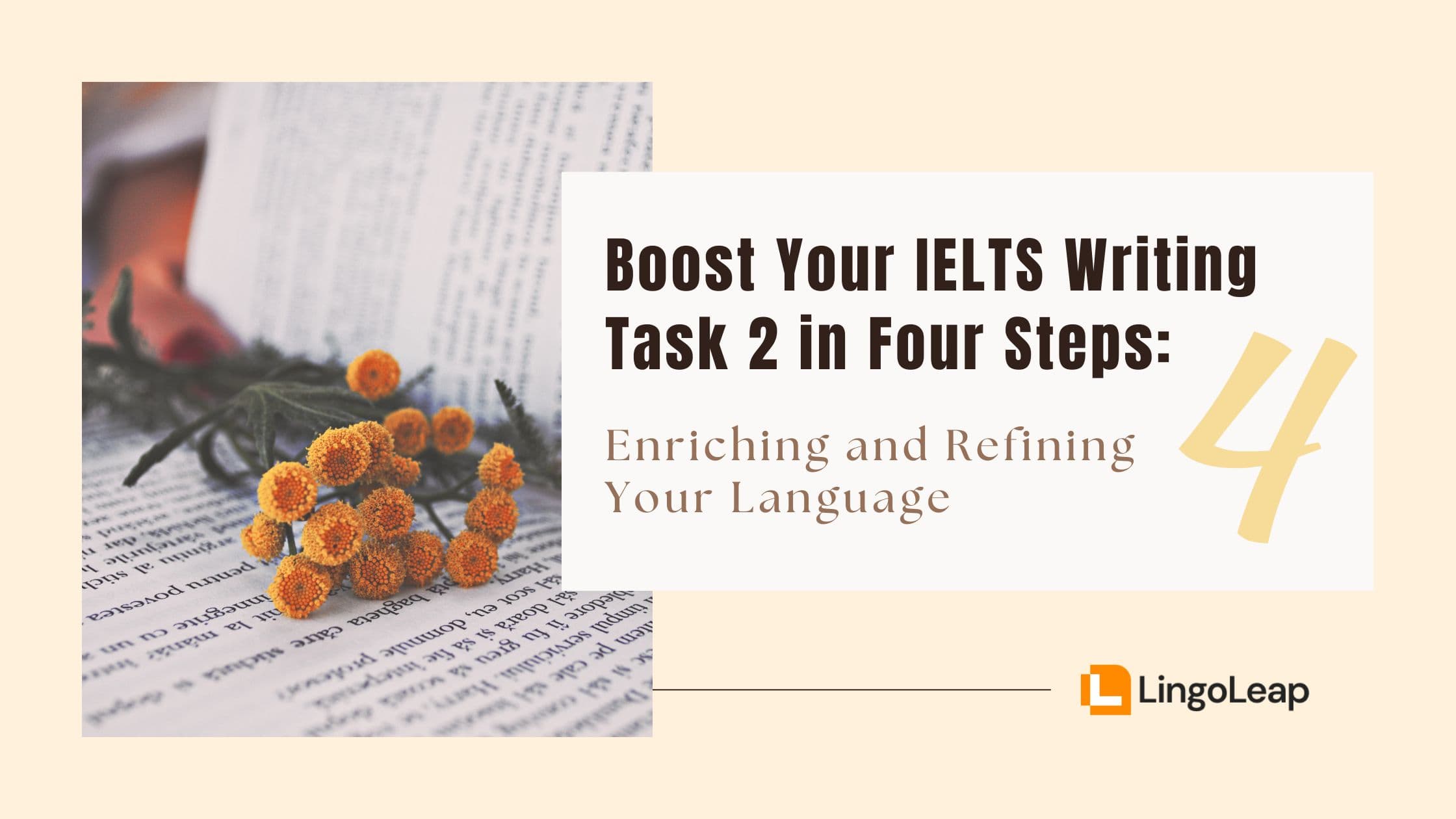 Boost Your IELTS Writing Task 2 in Four Steps: Step 4 — Enriching and Refining Your Language